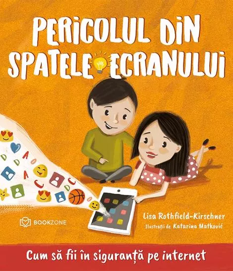 pericolul-din-spatele-ecranului-lisa-rothfield-kirschner-bg1