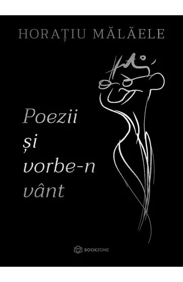 poezii-si-vorbe-n-vant-horatiu-malaele-bg1