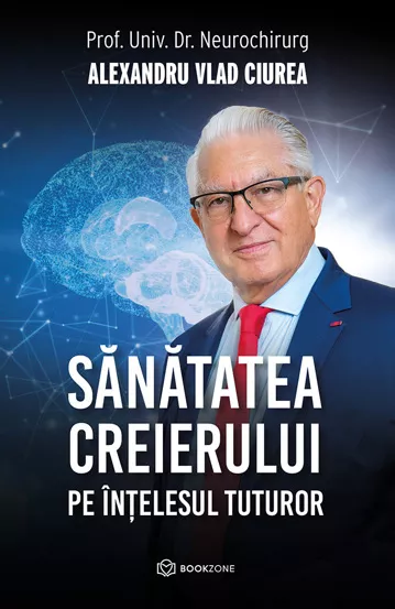 sanatatea-creierului-pe-intelesul-tuturor-dr-alexandru-ciurea-bkz-bg1