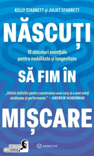 Născuți să fim în mișcare