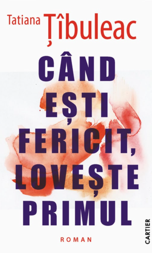 Cand esti fericit, loveste primul