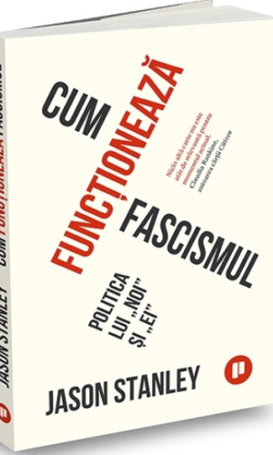 Cum functioneaza fascismul. Politica lui „noi” si „ei