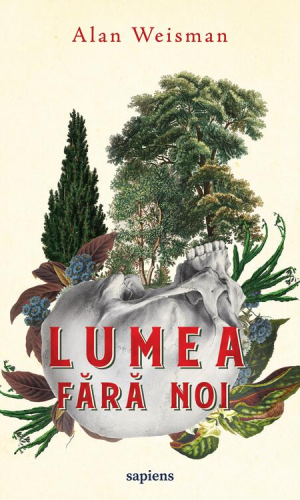 Lumea fara noi